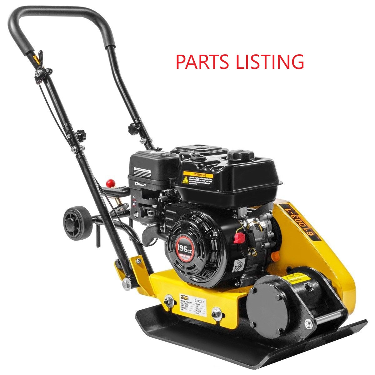 61003 PARTS LISTING COMPACTOR PLATE GAS 7HP 212CC (ONE BOX PACKING)