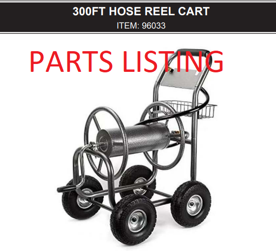 96033 Hose Reel PARTS LISTING