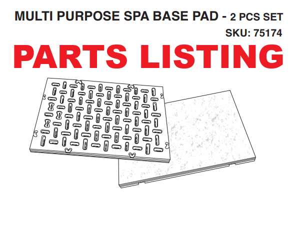 75174 SPA PAD 48 X 32 IN. SET 2-PACK PARTS LISTING