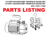 71091 PUMP VACUUM COMBO REF 3.5CFM 1/3HP MANIFOLD GAUGE W/ CAN TAP PARTS LISTING
